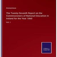 Anonymous The Twenty-Seventh Report on the Commissioners of National