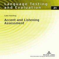 Luke Harding Accent & Listening Assessment; A Validation Study of the Use of