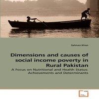 Salman Khan Dimensions & causes of social income poverty in Rural Pakistan
