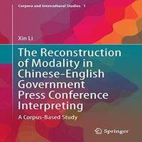Xin Li The Reconstruction of Modality in Chinese-English Government Press