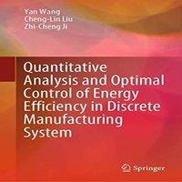 Yan Wang Quantitative Analysis & Optimal Control of Energy Efficiency in