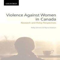 Holly Johnson Violence Against Women in Canada: Research & Policy Perspectives