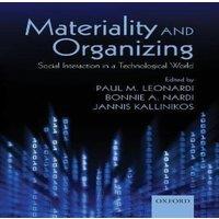 Oxford University Press Materiality & Organizing: Social Interaction in a Technological