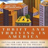 Oxford University Press Thrift & Thriving in America: Capitalism & Moral Order from