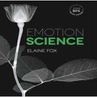 Elaine Fox Emotion Science : Cognitive & Neuroscientific Approaches to