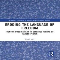 Farah Ali Eroding the Language of Freedom: Identity Predicament in Selected