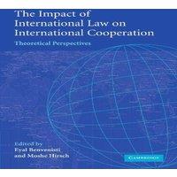 Cambridge University Press The Impact of International Law on International Cooperation:
