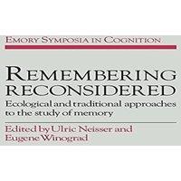 Cambridge University Press Remembering Reconsidered: Ecological & Traditional Approaches to