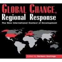 Cambridge University Press Global Change, Regional Response: The New International Context of