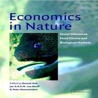 Cambridge University Press Economics in Nature: Social Dilemmas, Mate Choice & Biological