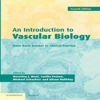 Cambridge University Press An Introduction to Vascular Biology: From Basic Science to