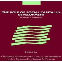Cambridge University Press The Role of Social Capital in Development: An Empirical Assessment