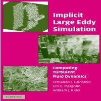 Cambridge University Press Implicit Large Eddy Simulation: Computing Turbulent Fluid Dynamics