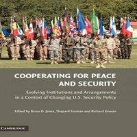 Cambridge University Press Cooperating for Peace & Security: Evolving Institutions and