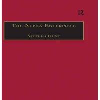 Stephen Hunt The Alpha Enterprise: Evangelism in a Post-Christian Era Hardcover