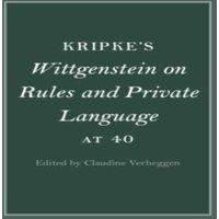 Cambridge University Press Kripke's Wittgenstein on Rules & Private Language at 40