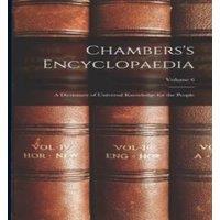 Anonymous Chambers's Encyclopaedia: A Dictionary of Universal Knowledge for