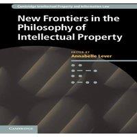 Cambridge University Press New Frontiers in the Philosophy of Intellectual Property Hardcover