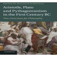 Cambridge University Press Aristotle, Plato & Pythagoreanism in the First Century BC: New