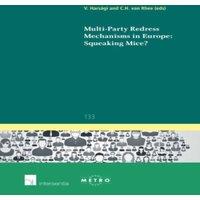 TBD Multi-Party Redress Mechanisms in Europe: Squeaking Mice?