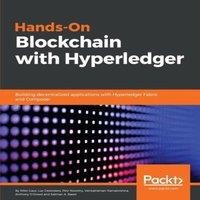 Nitin Gaur Hands-on Blockchain with Hyperledger: Building decentralized