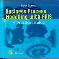Rob Davis Business Process Modelling with ARIS : A Practical Guide Paperback