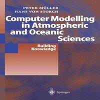 Peter Muller Computer Modelling in Atmospheric & Oceanic Sciences: Building