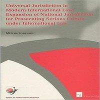 TBD Universal Jurisdiction in Modern International Law : Expansion of