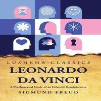 Sigmund Freud Leonardo Da Vinci A Psychosexual Study of an Infantile in White