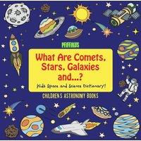 Pfiffikus What Are Comets, Stars, Galaxies & ...? Kids Space & Science