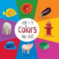 Dayna Martin Colors for Kids age 1-3 (Engage Early Readers: Children's Learning