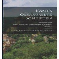 Immanuel Kant Kant's Gesammelte Schriften: Kritik Der Praktischen Vernunft