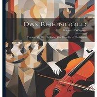 Richard Wagner Das Rheingold: Vorspiel Zu Der Trilogie, Der Ring Des Nibelungen in White