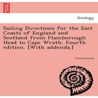 Anonymous Sailing Directions for the East Coasts of England & Scotland