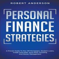 Robert Anderson Personal Finance Strategies A Proven Guide To Pay Off-Mortgages