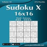 Nick Snels Sudoku X 16x16 - Hard to Extreme - Volume 10 - 276 Puzzles