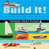 Jennifer Kemmeter Build It Things That Float : Make Supercool Models with Your