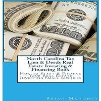 Brian Mahoney North Carolina Tax Lien Deeds Real Estate Investing Financing