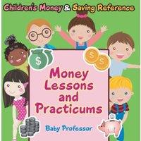 Baby Professor Money Lessons & Practicums -Children's Money Saving Reference