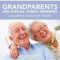 Baby Professor Grandparents Are Special Family Members - Children's Family Life