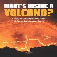 Baby Professor What's Inside a Volcano? Volcanoes & Earthquakes Grade 5 in White
