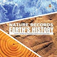 Baby Professor Nature Records Earth's History Ice Cores, Tree Rings & Fossils in White