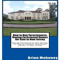 Brian Mahoney How to Buy Foreclosures: Buying Foreclosed Homes for Sale in New