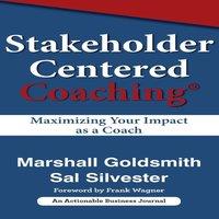 Marshall Goldsmith Stakeholder Centered Coaching: Maximizing Your Impact as a Coach in White