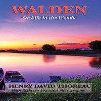 Henry David Thoreau Walden: Reflections on Simple Living & the Natural World