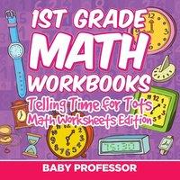 Baby Professor 1st Grade Math Learning Games: Telling Time for Tots Math
