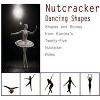 Once Upon a Dance Nutcracker Dancing Shapes: Shapes & Stories from Konora's