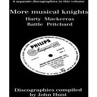 John Hunt More Musical Knights. 4 Discographies. Hamilton Harty, Charles