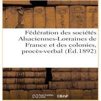 Sans Auteur Federation des societes Alsaciennes-Lorraines de France et des