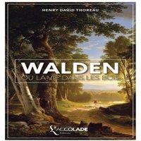 Henry David Thoreau Walden, ou La Vie dans les Bois: edition bilingue anglais/francais